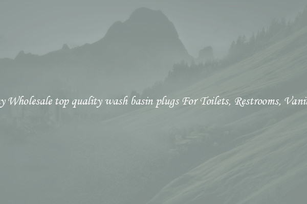 Buy Wholesale top quality wash basin plugs For Toilets, Restrooms, Vanities