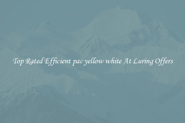 Top Rated Efficient pac yellow white At Luring Offers