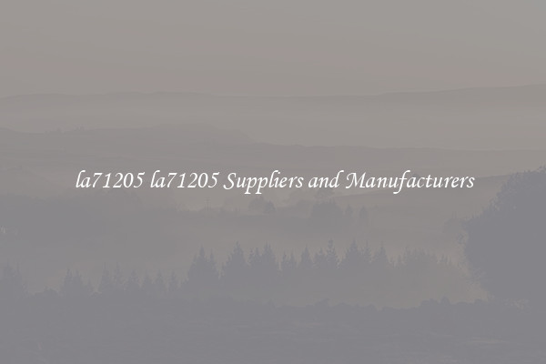 la71205 la71205 Suppliers and Manufacturers
