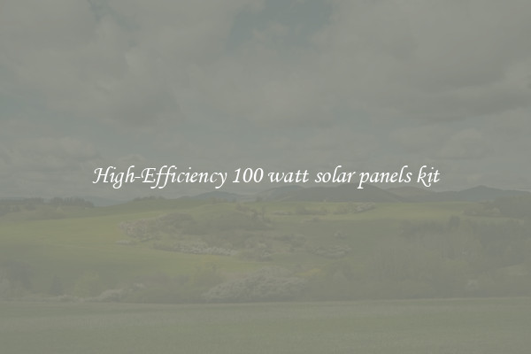 High-Efficiency 100 watt solar panels kit